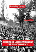 Histoire de la Fédération CGT des Services publics 1903-1975
